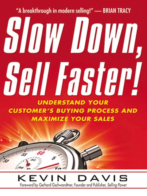 Title details for Slow Down, Sell Faster! by Kevin Davis - Available
